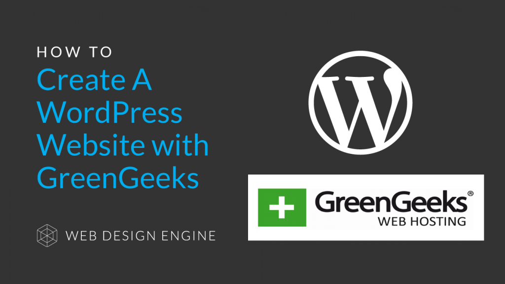 How To Set Up Hosting and Create A WordPress Website with GreenGeeks